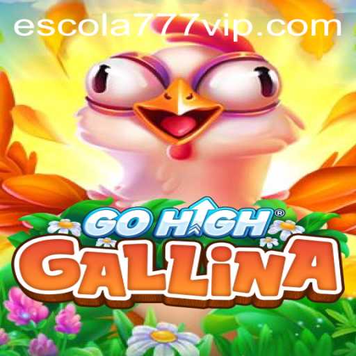 Exploring GoHighGallina: A Unique Gaming Experience with Escola777